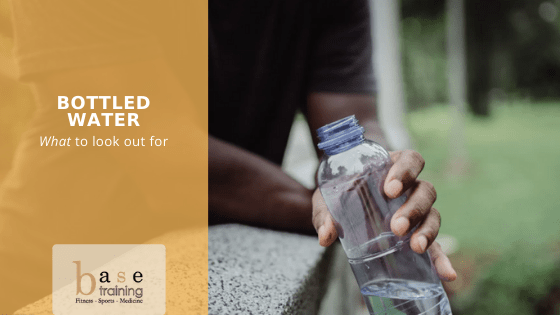 Bottled water: What to look out for