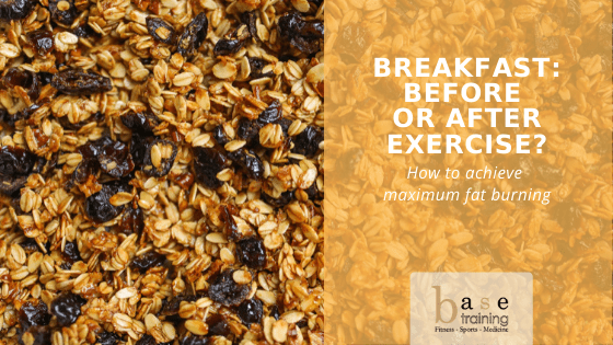 Breakfast: Before or after exercise? - How to achieve maximum fat burning