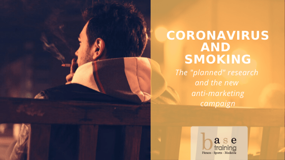 Coronavirus and smoking: The &quot;planned&quot; research and the new anti-marketing campaign