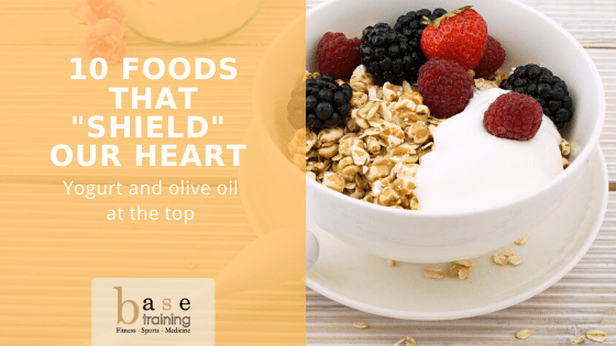10 foods that &quot;shield&quot; our heart - Yogurt and olive oil at the top